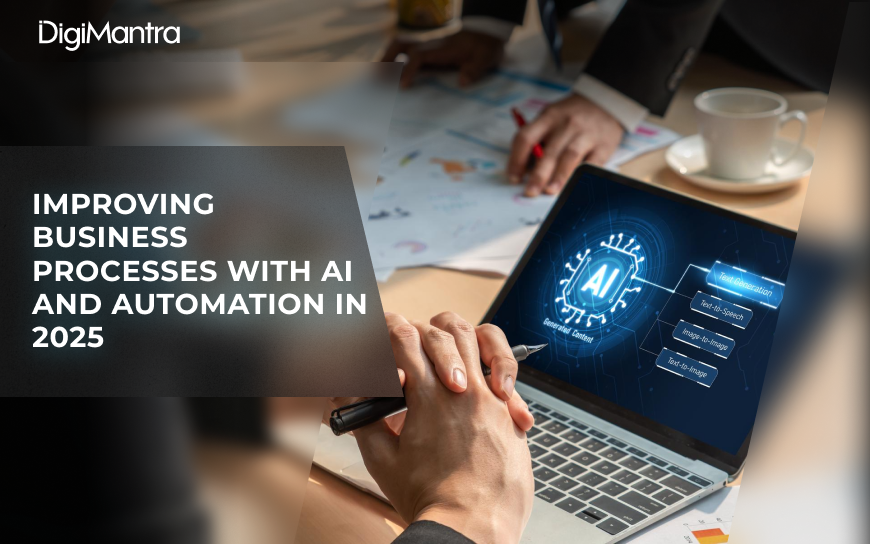 Improving Business Processes with AI and Automation in 2025