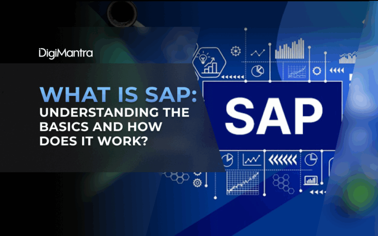 What Is SAP? Understanding the Basics and How It Works
